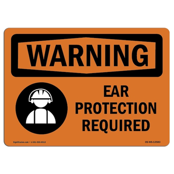 OSHA WARNING Sign, Ear Protection Required, 10in X 7in Aluminum, 10" W, 7" H, Landscape